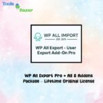 WP All Import Pro + All 6 Addons Package | Lifetime License