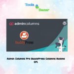 Admin Columns Pro BuddyPress Columns Addons GPL v1.7