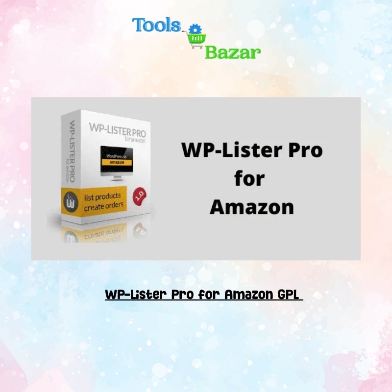 WP-Lister Pro for Amazon GPL v2.8.7