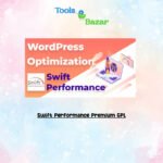 Swift Performance Premium GPL v2.3.7.3