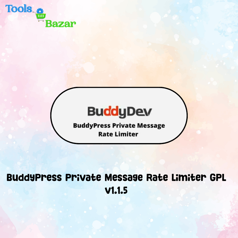 veo3 toolsbazar - 2026-06-04T152826.920 BuddyPress Private Message Rate Limiter GPL v1.1.5