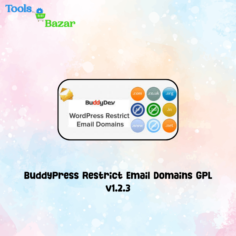 veo3 toolsbazar - 2026-06-06T141052.472 BuddyPress Restrict Email Domains GPL v1.2.3