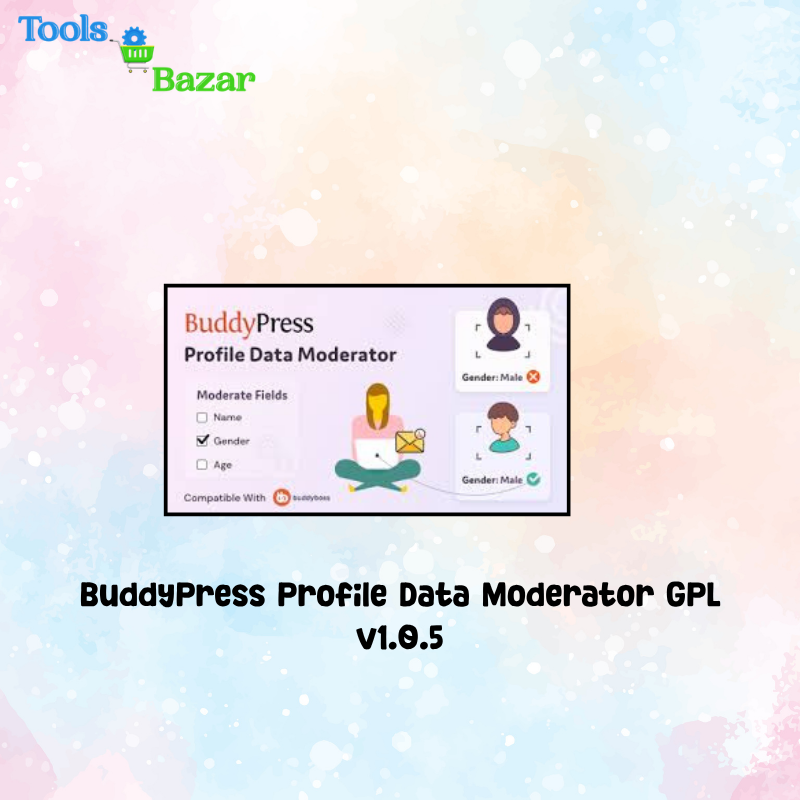 veo3 toolsbazar - 2026-06-06T142005.284 BuddyPress Profile Data Moderator GPL v1.0.5