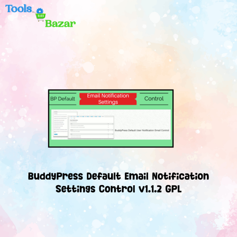 BuddyPress Default Email Notification Settings Control v1.1.2 GPL