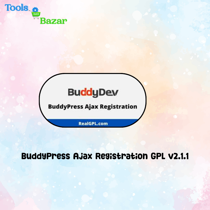 veo3 toolsbazar - 2026-06-09T170847.594 BuddyPress Ajax Registration GPL v2.1.1