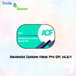 Advanced Custom Fields Pro GPL v6.8.4